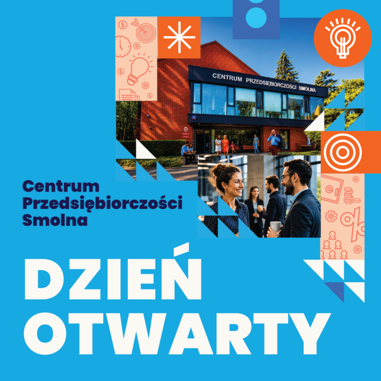 Dzień Otwarty Centrum Przedsiębiorczości Smolna, konsultacje, networkin, prelekcje ekspertów